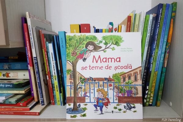 ”Mama se teme de școală” – Cărți pentru copii