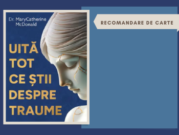 Uită tot ce știi despre traumă Uită tot ce știi despre traumă